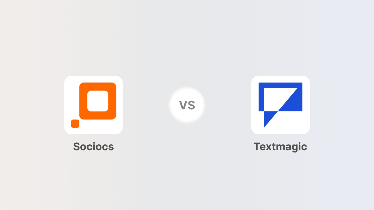 Textmagic vs. Sociocs: Pricing, Features, and Which One Fits Your Team